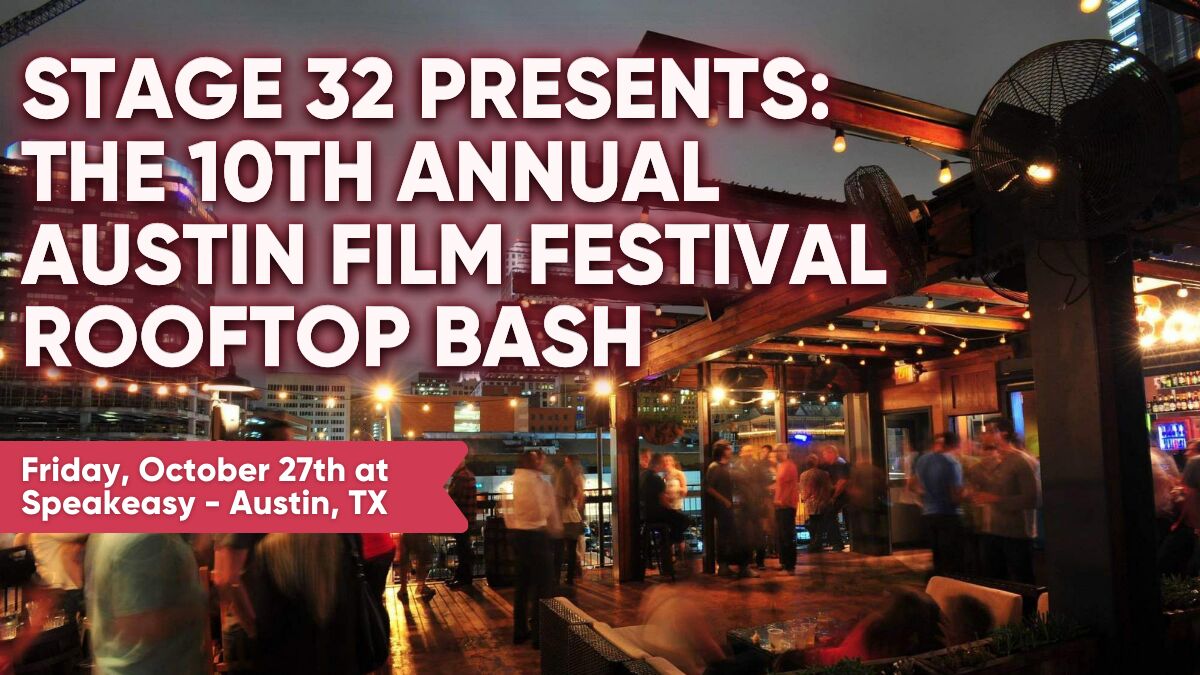 Stage 32 Presents: The 10th Annual Austin Film Festival Rooftop Bash!