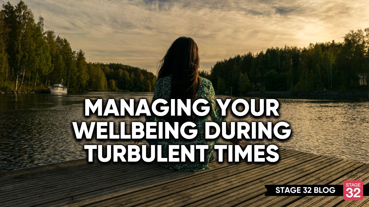 Managing Your Wellbeing During Turbulent Times