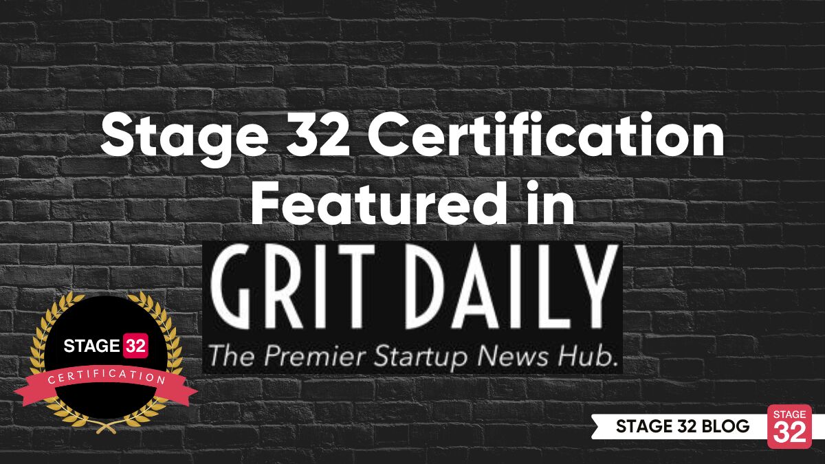 Stage 32 Certification Featured in Grit Daily