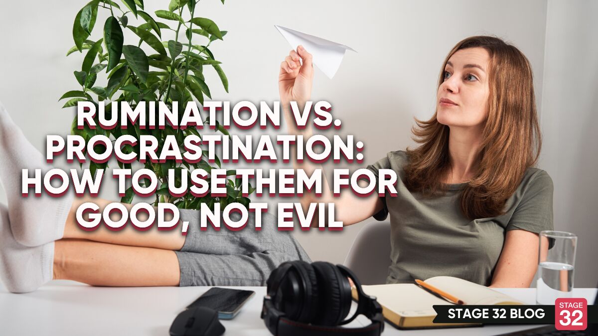 Rumination VS Procrastination: How To Use Them For Good, Not Evil