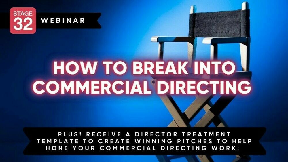 How To Break Into Commercial Directing