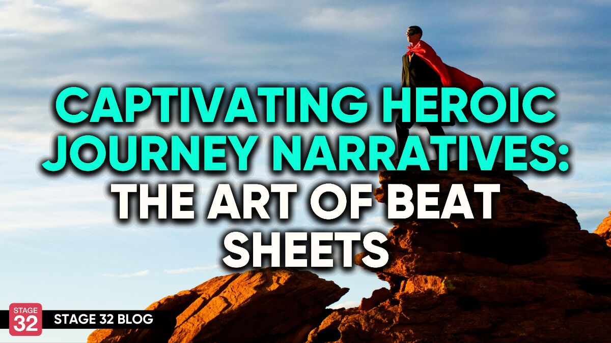 Captivating Heroic Journey Narratives: The Art Of Beat Sheets
