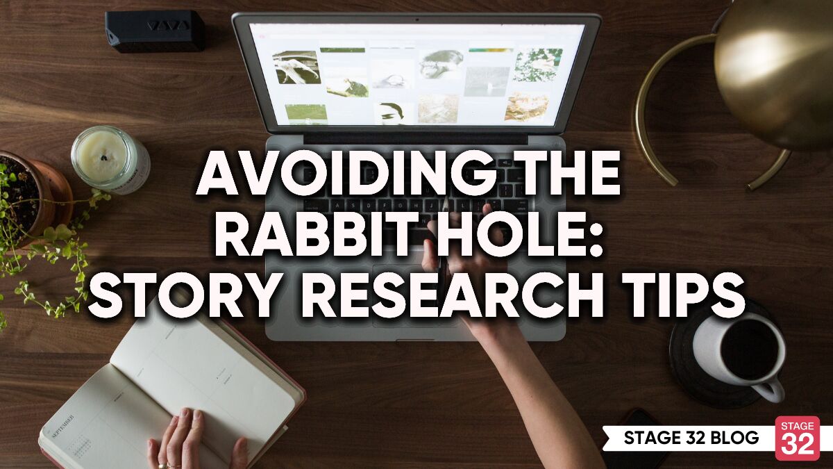 Avoiding the Rabbit Hole: Story Research Tips