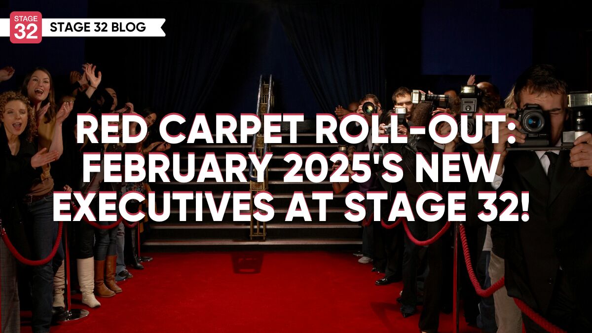 Red Carpet Roll-Out: February 2025's New Executives at Stage 32!