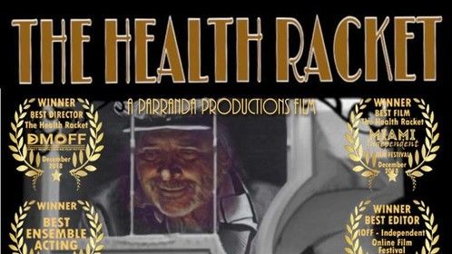 The Health Racket by Parranda Productions