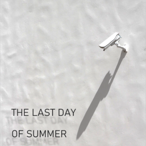 The last day of summer