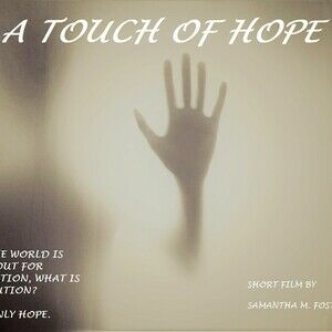 A Touch Of Hope