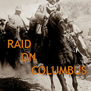 Raid On Columbus