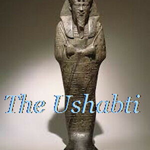 The Ushabti