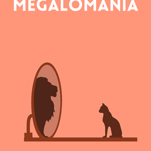 Megalomania