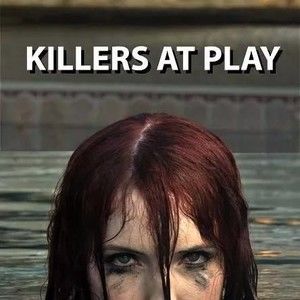 "Killers at Play"